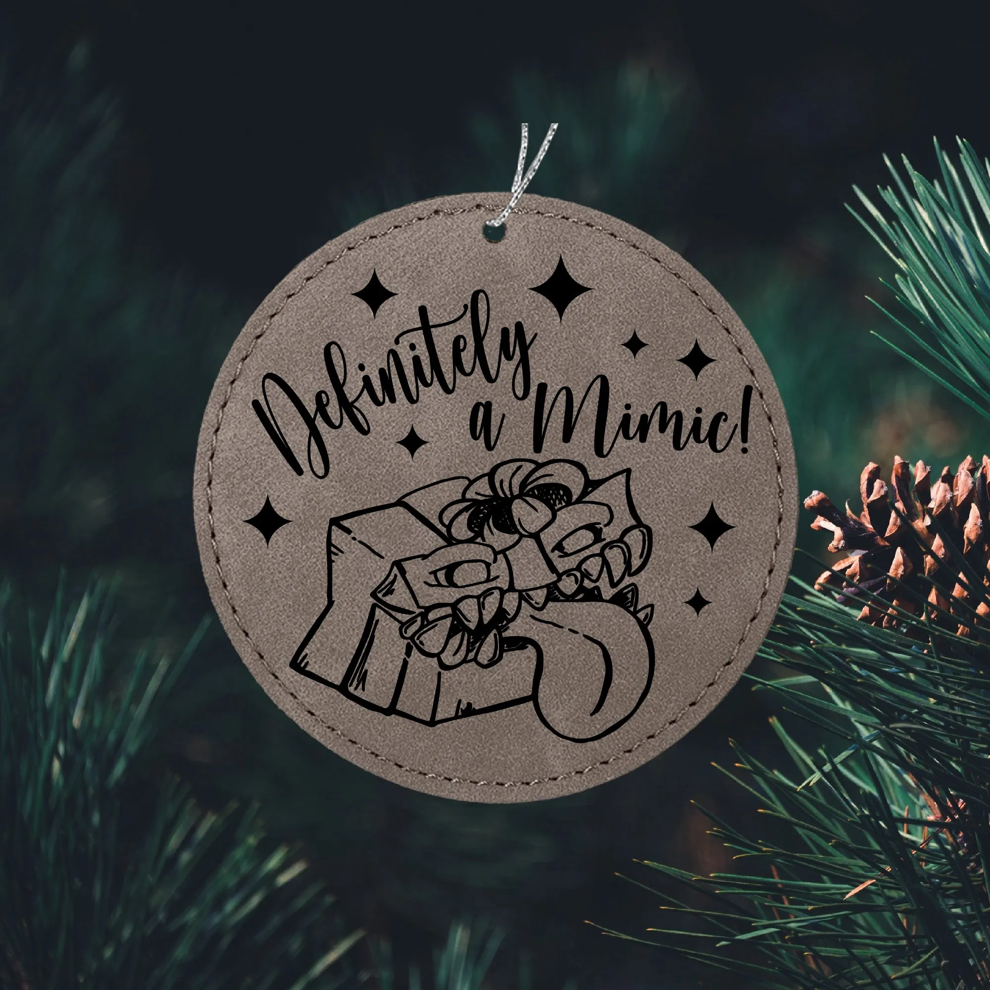 Definitely a Mimic Ornament
