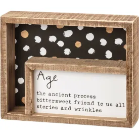 Inset Box Sign - Age The Ancient Process